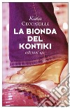 La bionda del Kontiki. E-book. Formato EPUB ebook