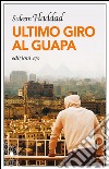 Ultimo giro al Guapa. E-book. Formato EPUB ebook