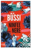 Ninfee nere. E-book. Formato EPUB ebook