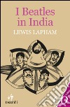 I Beatles in India. E-book. Formato EPUB ebook