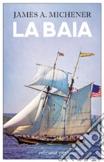 La baia. E-book. Formato EPUB ebook