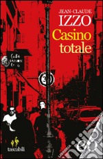 Casino totale. E-book. Formato EPUB ebook