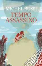 Tempo assassino. E-book. Formato EPUB ebook