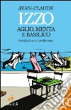 Aglio, menta e basilico. E-book. Formato EPUB ebook