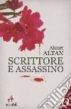 Scrittore e assassino. E-book. Formato EPUB ebook