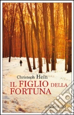 Il figlio della fortuna. E-book. Formato EPUB
