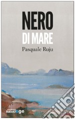 Nero di mare. E-book. Formato EPUB ebook