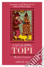 L'Accalappiatopi. E-book. Formato EPUB ebook