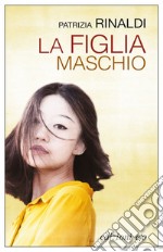 La figlia maschio. E-book. Formato EPUB