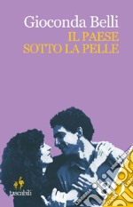 Il paese sotto la pelle. E-book. Formato EPUB ebook