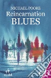 Reincarnation Blues. E-book. Formato EPUB ebook