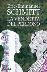 La vendetta del perdono. E-book. Formato EPUB ebook