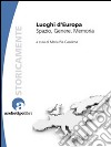 Luoghi d’Europa. E-book. Formato PDF ebook