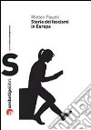 Storia dei fascismi in Europa. E-book. Formato PDF ebook di Matteo Pasetti