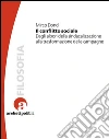 Il conflitto sociale. Dagli albori della sindacalizzazione alla trasformazione delle campagne. E-book. Formato PDF ebook di Dondi Mirco