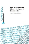 Neuronarratologia: Il futuro dell'analisi del racconto. E-book. Formato PDF ebook di Calabrese Stefano