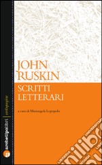 Scritti letterari. E-book. Formato EPUB ebook