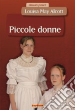 Piccole donne. E-book. Formato EPUB ebook