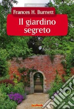 Il giardino segreto. E-book. Formato EPUB ebook