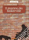 Il mastino di Baskerville. E-book. Formato EPUB ebook