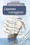 Capitani coraggiosi. E-book. Formato EPUB ebook