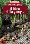 Il libro della giungla. E-book. Formato EPUB ebook di Joseph Rudyard Kipling