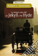 Lo strano caso del dr Jekyll e mr Hide. E-book. Formato EPUB ebook