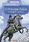 Il principe felice e i migliori racconti. E-book. Formato EPUB ebook