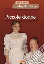 Piccole donne. E-book. Formato PDF ebook