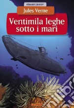 Ventimila leghe sotto i mari. E-book. Formato EPUB ebook