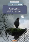 Racconti del mistero. E-book. Formato PDF ebook