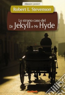 Lo strano caso del dr Jekyll e mr Hide. E-book. Formato PDF ebook di Robert Louis Stevenson