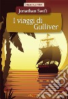 I viaggi di Gulliver. E-book. Formato PDF ebook