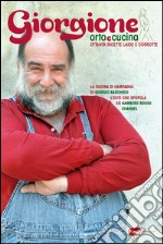 Giorgione. Orto e cucina. E-book. Formato EPUB ebook