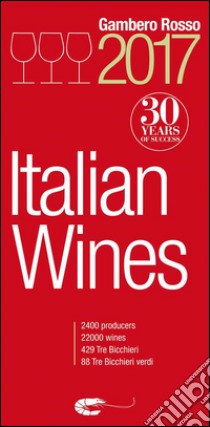 Italian Wines 2017Italian Wines 2017 is the english version of Vini d'Italia 2017. E-book. Formato EPUB ebook di AA.VV.