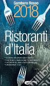 Ristoranti d'Italia 2018. E-book. Formato EPUB ebook