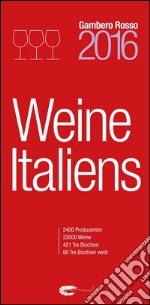 Weine Italiens 2016. E-book. Formato EPUB ebook