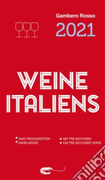 Weine Italiens 2021. E-book. Formato EPUB ebook di AA.VV.