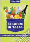 La salute in tasca vol. 3: Strumenti per una nuova consapevolezza alimentare. E-book. Formato EPUB ebook