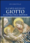 Il Capolavoro di Giotto: La Cappella degli Scrovegni. E-book. Formato EPUB ebook di Giuliano Pisani