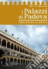 I Palazzi di Padova. E-book. Formato EPUB ebook di Maria Beatrice Autizi