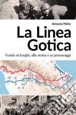 La linea gotica. E-book. Formato EPUB ebook