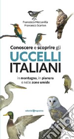 Conoscere e scoprire gli uccelli italiani. E-book. Formato EPUB ebook