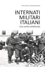 Internati militari italiani. E-book. Formato EPUB ebook