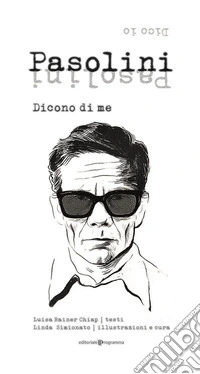 Pasolini dicono di me. E-book. Formato EPUB ebook
