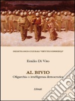 Al BivioOligarchia o intelligenza democratica. E-book. Formato EPUB