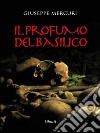 Il profumo del basilico. E-book. Formato EPUB ebook