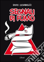 Segnali di fumo. E-book. Formato EPUB