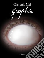 Graphia. E-book. Formato EPUB ebook