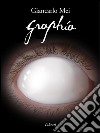 Graphia. E-book. Formato EPUB ebook